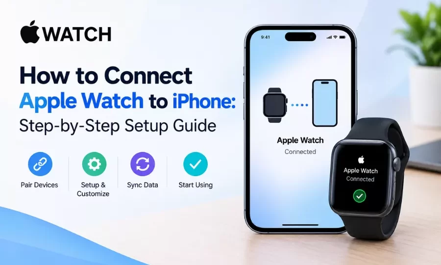 How to Connect Apple Watch to iPhone